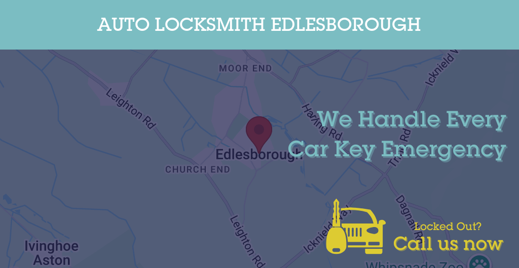 Auto Locksmith Services in Edlesborough - LU postcode