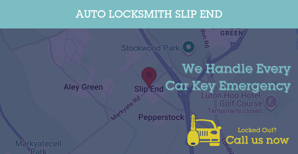 Auto Locksmith Services in Slip End - LU postcode